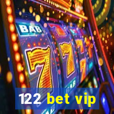 122 bet vip